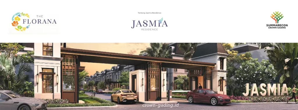 Gerbang Cluster Jasmia Residence Summarecon Crown Gading